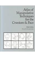 Atlas of Manipulative Techniques for the Cranium & Face
