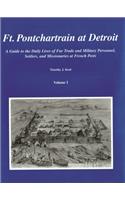 Ft. Pontchartrain at Detroit, Volumes I and II