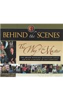 Behind the Scenes: The Way of the Master