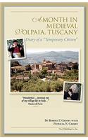 Month in Medieval Volpaia, Tuscany