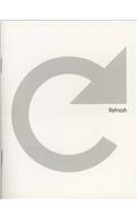 Kristin Lucas: Refresh
