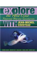 Explore the West Coast National Marine Sanctuaries With Jean-Michel Cousteau