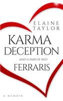 Karma Deception and a Pair of Red Ferraris