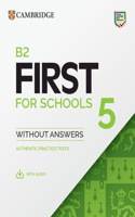 B2 First for Schools 5 Student's Book without Answers with Audio: Authentic Practice Tests(FCE Practice Tests)