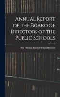 Annual Report of the Board of Directors of the Public Schools