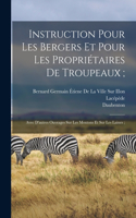 Instruction Pour Les Bergers Et Pour Les Propriétaires De Troupeaux;