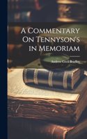 Commentary On Tennyson's in Memoriam