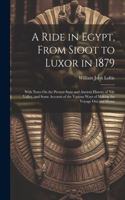 Ride in Egypt, From Sioot to Luxor in 1879