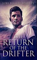 The Return of the Drifter: Premium Hardcover Edition