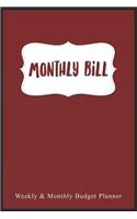 Monthly Bill Weekly & Monthly Budget Planner: A5 notebook blank financal journal planner organzier money notebook budget tracker family planner