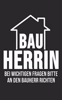 Bauherrin Bei Wichtigen Fragen Bitte An Die Bauherr Richten