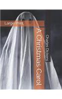 A Christmas Carol: Large Print