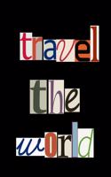 Travel The World