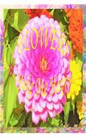 Flowers Make Me Happy