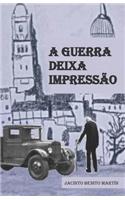 A Guerra deixa Impressão