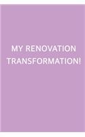 My Renovation Transformation