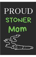Proud Stoner Mom