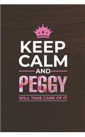 Keep Calm and Peggy Will Take Care of It