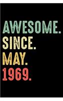 Awesome since may 1969