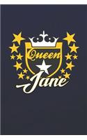 Queen Jane: First Name Funny Sayings Personalized Customized Names Women Girl Mother's day Gift Notebook Journal