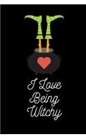 I Love Being Witchy