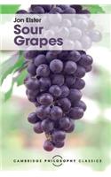 Sour Grapes: Studies in the Subversion of Rationality(Cambridge Philosophy Classics)