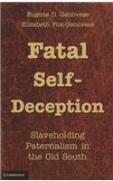 Fatal Self-Deception