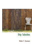 Ship Subsidies