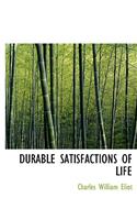 Durable Satisfactions of Life