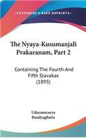 The Nyaya-Kusumanjali Prakaranam, Part 2