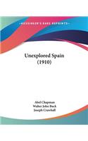 Unexplored Spain (1910)