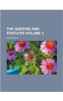 The Queensland Statutes Volume 2: (English)