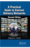 A Practical Guide to Content Delivery Networks