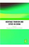Heritage Tourism and Cities in China