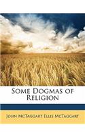 Some Dogmas of Religion