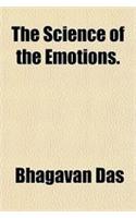 The Science of the Emotions.