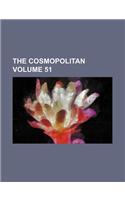 The Cosmopolitan Volume 51