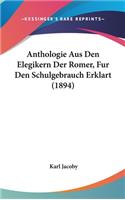 Anthologie Aus Den Elegikern Der Romer, Fur Den Schulgebrauch Erklart (1894)