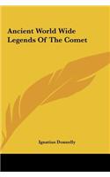 Ancient World Wide Legends of the Comet