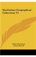 MacFarlane Geographical Collections V2