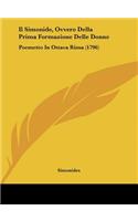 Il Simonide, Ovvero Della Prima Formazione Delle Donne