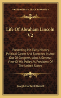 Life Of Abraham Lincoln V2