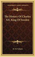 History Of Charles XII, King Of Sweden