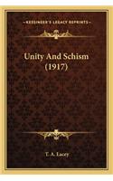 Unity and Schism (1917)