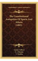 Constitutional Antiquities of Sparta and Athens (1895)