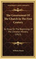 The Government of the Church in the First Century