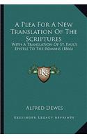 A Plea For A New Translation Of The Scriptures