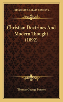 Christian Doctrines And Modern Thought (1892)