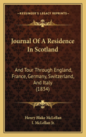 Journal Of A Residence In Scotland