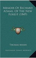 Memoir of Richard Adams, of the New Forest (1849)